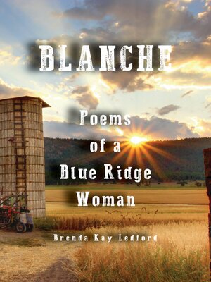 cover image of Blanche: Poems of a Blue Ridge Woman